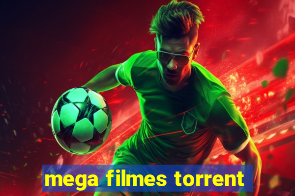 mega filmes torrent